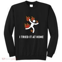 I Tried It At Home Funny Geek Nerd It Admin Science Sweatshirt thumb 0
