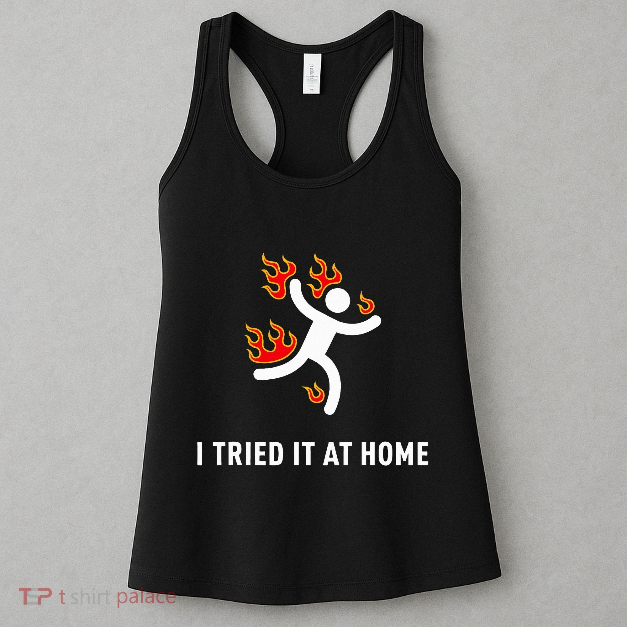 I Tried It At Home Funny Geek Nerd It Admin Science Women's Tank Top