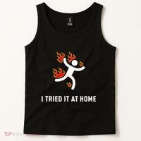 I Tried It At Home Funny Geek Nerd It Admin Science Tank Top thumb 2