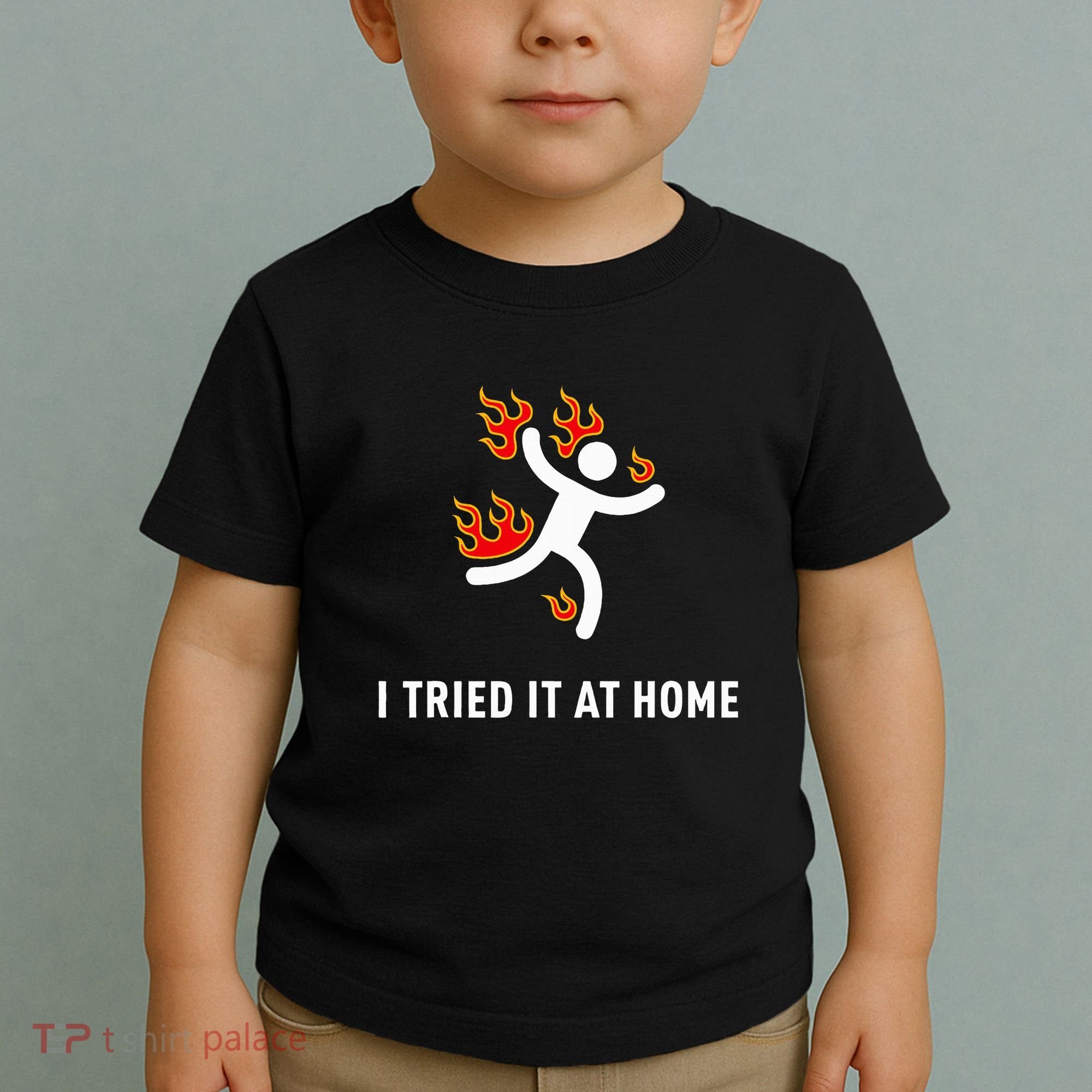 I Tried It At Home Funny Geek Nerd It Admin Science Toddler T-Shirt