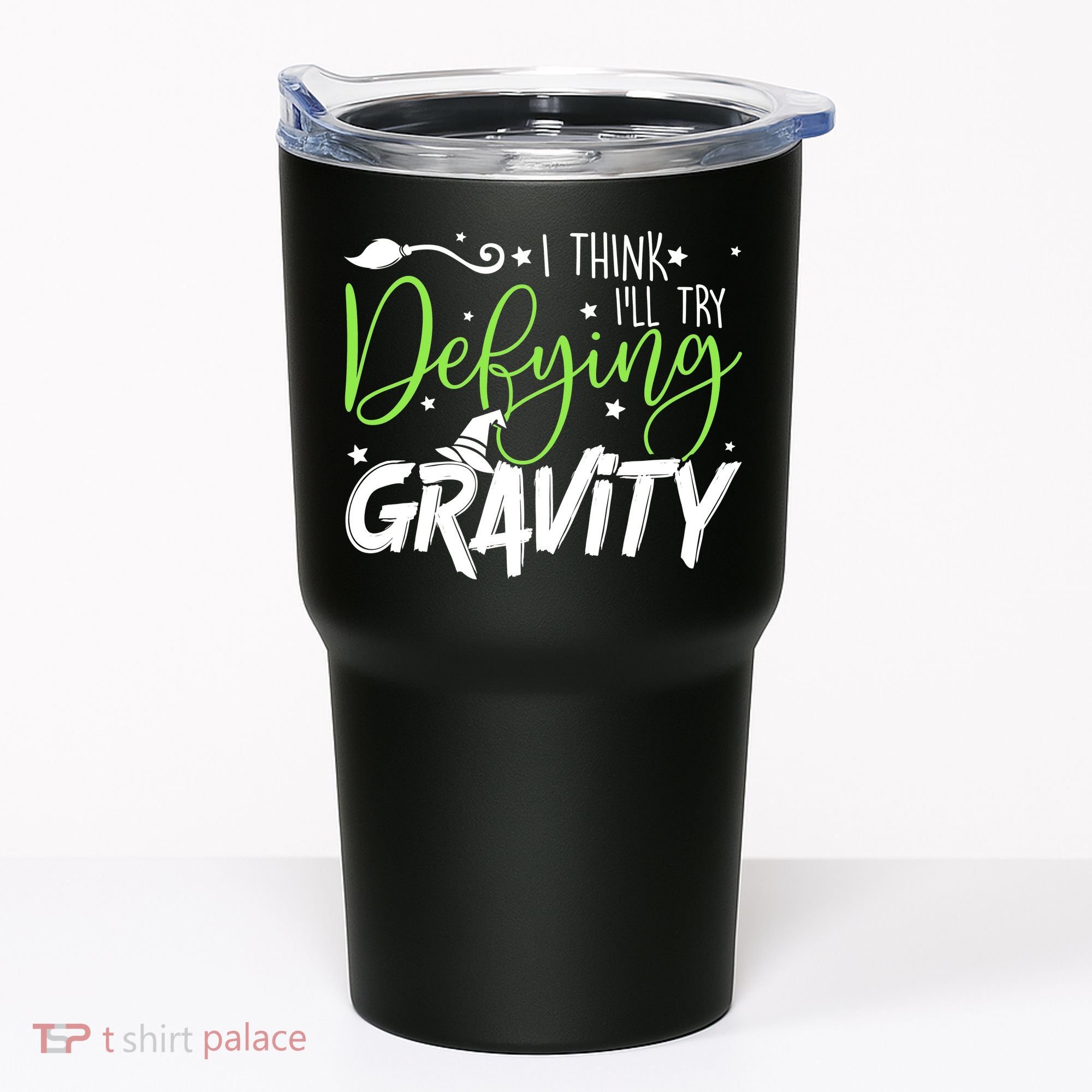 I Think I’Ll Try Defying Gravity Defying Musical Tumbler