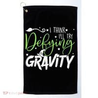 I Think I’Ll Try Defying Gravity Defying Musical Golf Towel thumb 0