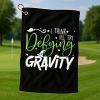 I Think I’Ll Try Defying Gravity Defying Musical Golf Towel thumb 1
