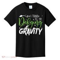 I Think I’Ll Try Defying Gravity Defying Musical Kids T-Shirt thumb 0