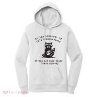 In The Insterest Of Full Transparency It Was Not Easy Peasy Lemon Squeezy Women's Hoodie thumb 0