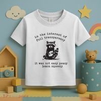 In The Insterest Of Full Transparency It Was Not Easy Peasy Lemon Squeezy Toddler T-Shirt thumb 3
