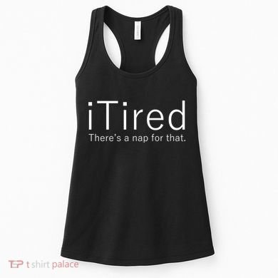 iTired Nap For That Women's Tank Top