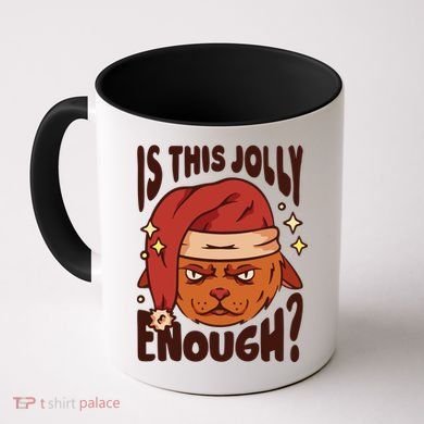 Is This Jolly Enough Anti Christmas Coffee Mug