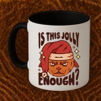 Is This Jolly Enough Anti Christmas Coffee Mug thumb 2