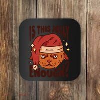 Is This Jolly Enough Anti Christmas Coaster thumb 0