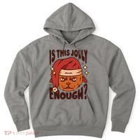 Is This Jolly Enough Anti Christmas Hoodie thumb 0