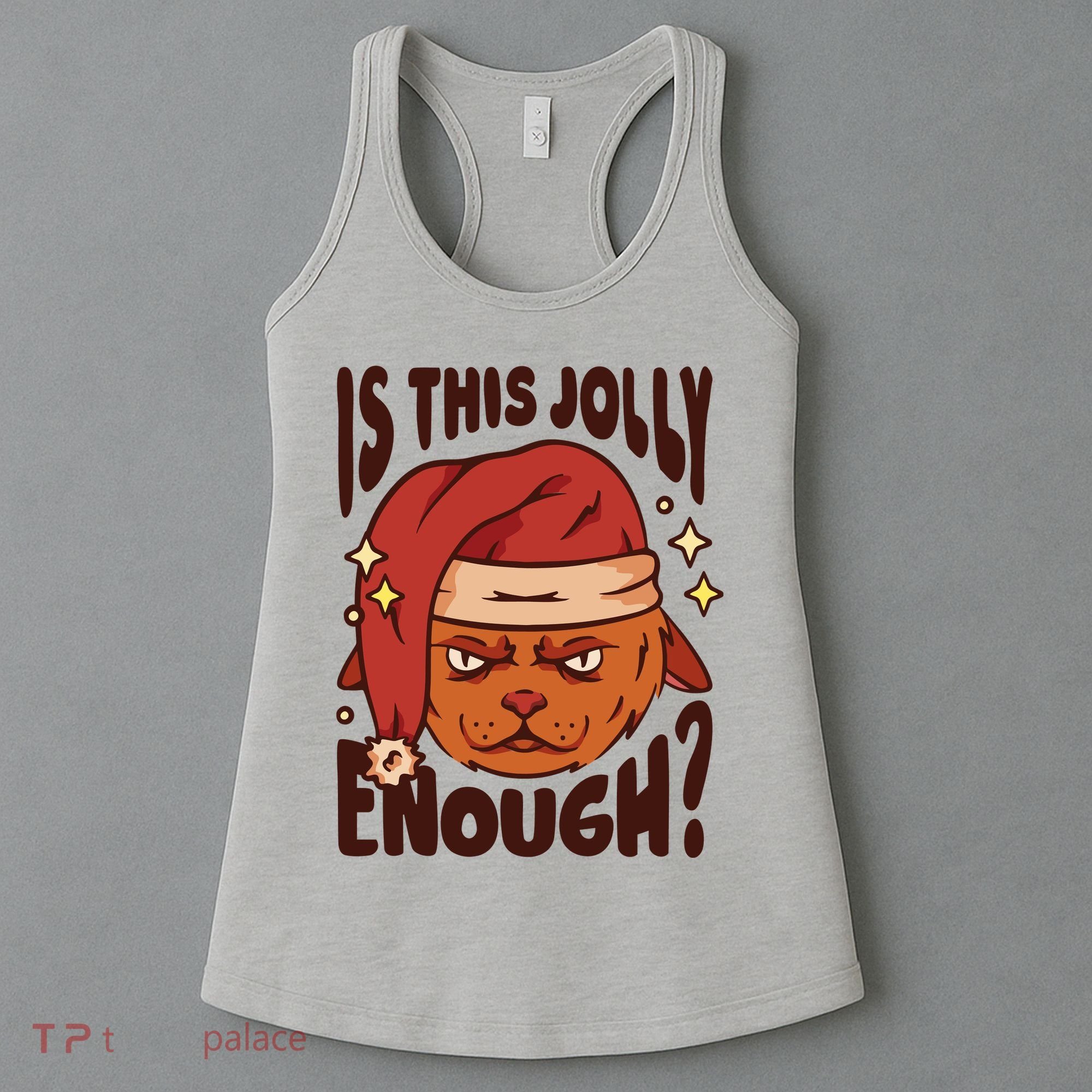 Is This Jolly Enough Anti Christmas Women's Tank Top