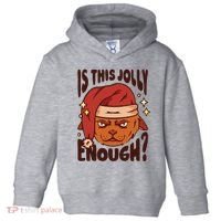 Is This Jolly Enough Anti Christmas Toddler Hoodie thumb 0