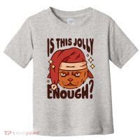 Is This Jolly Enough Anti Christmas Toddler T-Shirt thumb 0