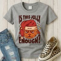 Is This Jolly Enough Anti Christmas Women's T-Shirt thumb 3