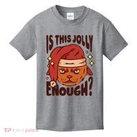 Is This Jolly Enough Anti Christmas Kids T-Shirt thumb 0