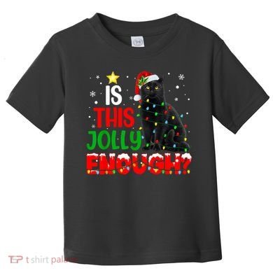 Is This Jolly Enough Funny Cat Xmas Tree Toddler T-Shirt