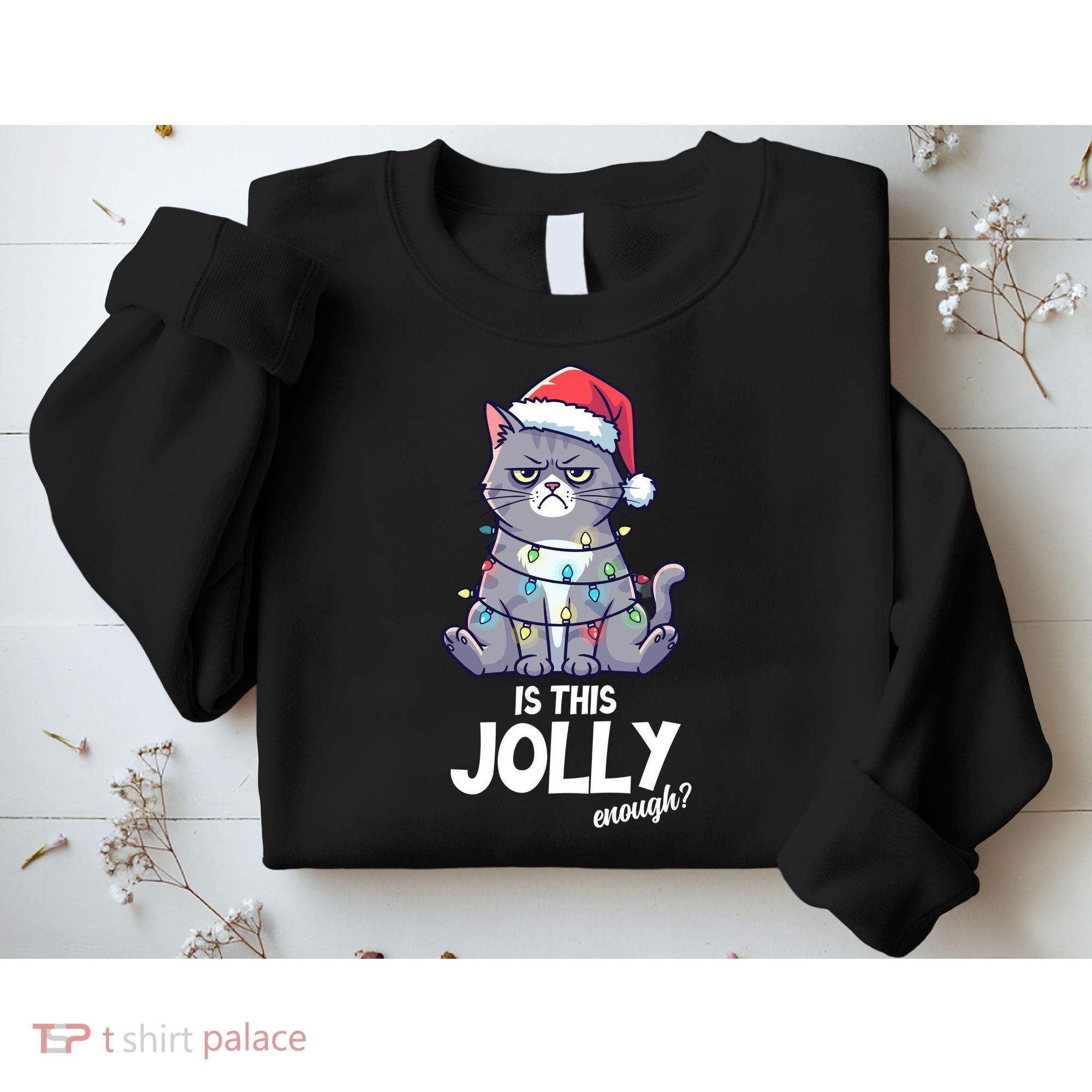 Is This Jolly Enough Christmas Cat Xmas Sweatshirt