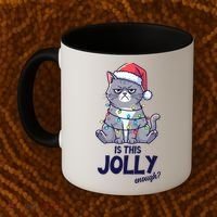 Is This Jolly Enough Christmas Cat Xmas Coffee Mug thumb 2