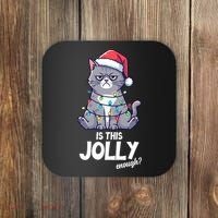 Is This Jolly Enough Christmas Cat Xmas Coaster thumb 0