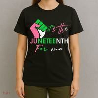 It's The Juneteenth aka For Me Freeish Since 1865 T-Shirt thumb 4