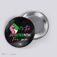 It's The Juneteenth aka For Me Freeish Since 1865 Button thumb 0