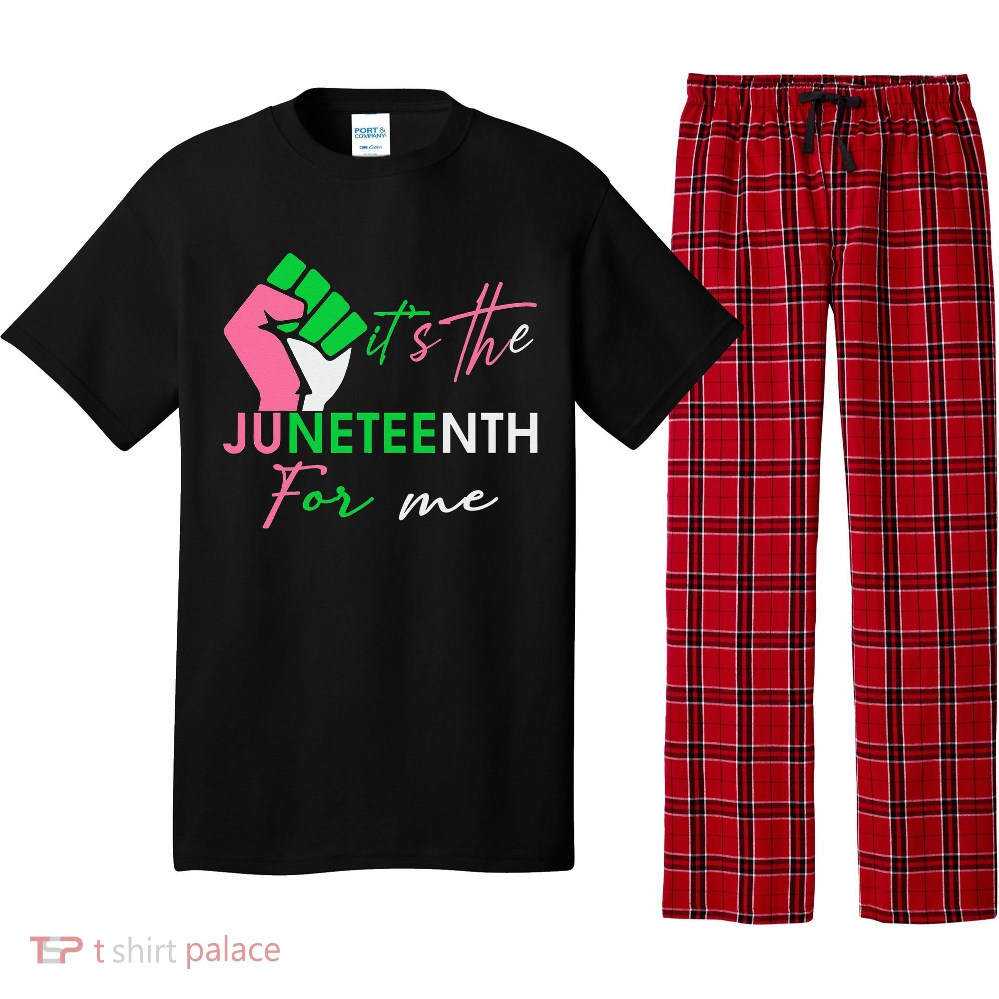 It's The Juneteenth aka For Me Freeish Since 1865 Pajama Set