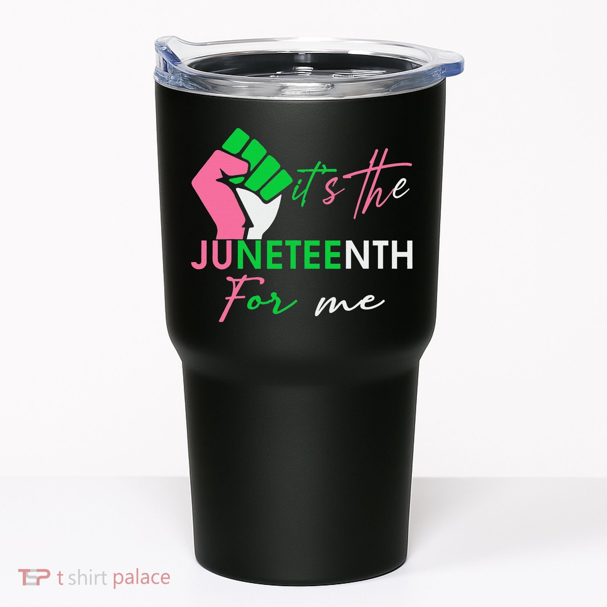 It's The Juneteenth aka For Me Freeish Since 1865 Tumbler