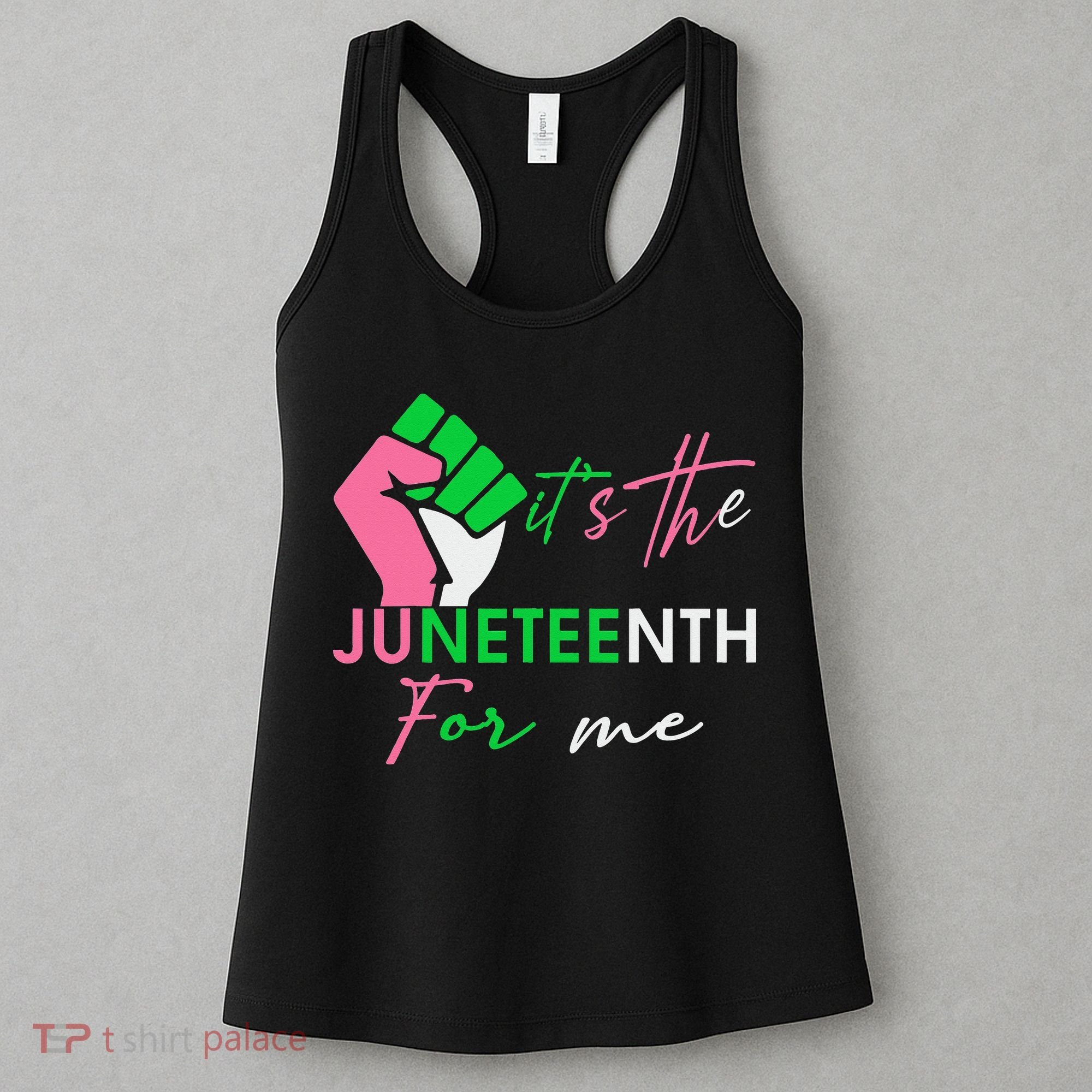 It's The Juneteenth aka For Me Freeish Since 1865 Women's Tank Top