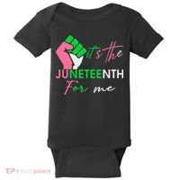 It's The Juneteenth aka For Me Freeish Since 1865 Baby Bodysuit thumb 0