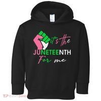 It's The Juneteenth aka For Me Freeish Since 1865 Toddler Hoodie thumb 0