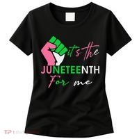 It's The Juneteenth aka For Me Freeish Since 1865 Women's T-Shirt thumb 0