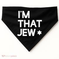 IM That Jew  Political Activism USA-Made Doggie Bandana thumb 0