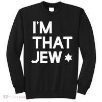 IM That Jew  Political Activism Sweatshirt thumb 0