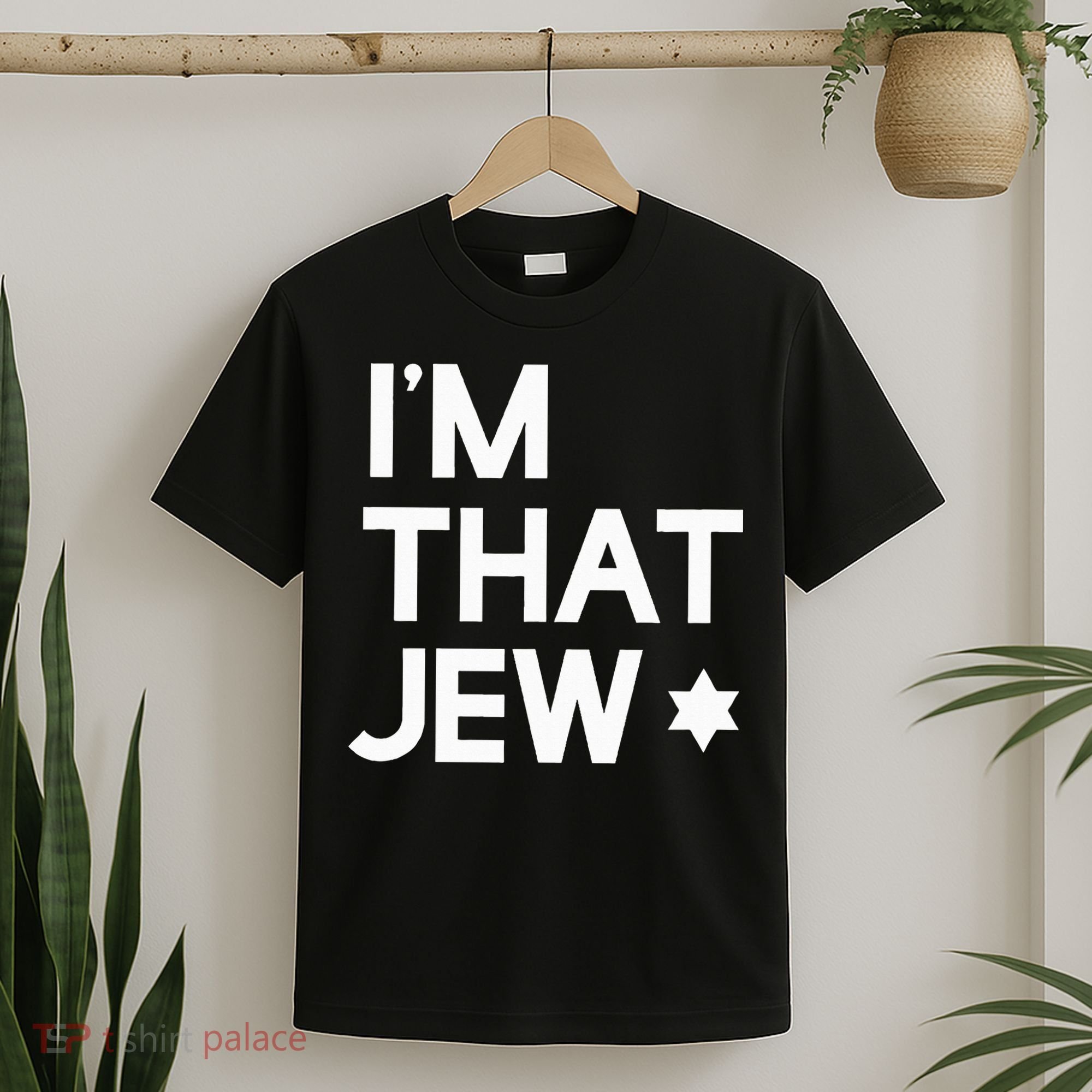 IM That Jew  Political Activism T-Shirt