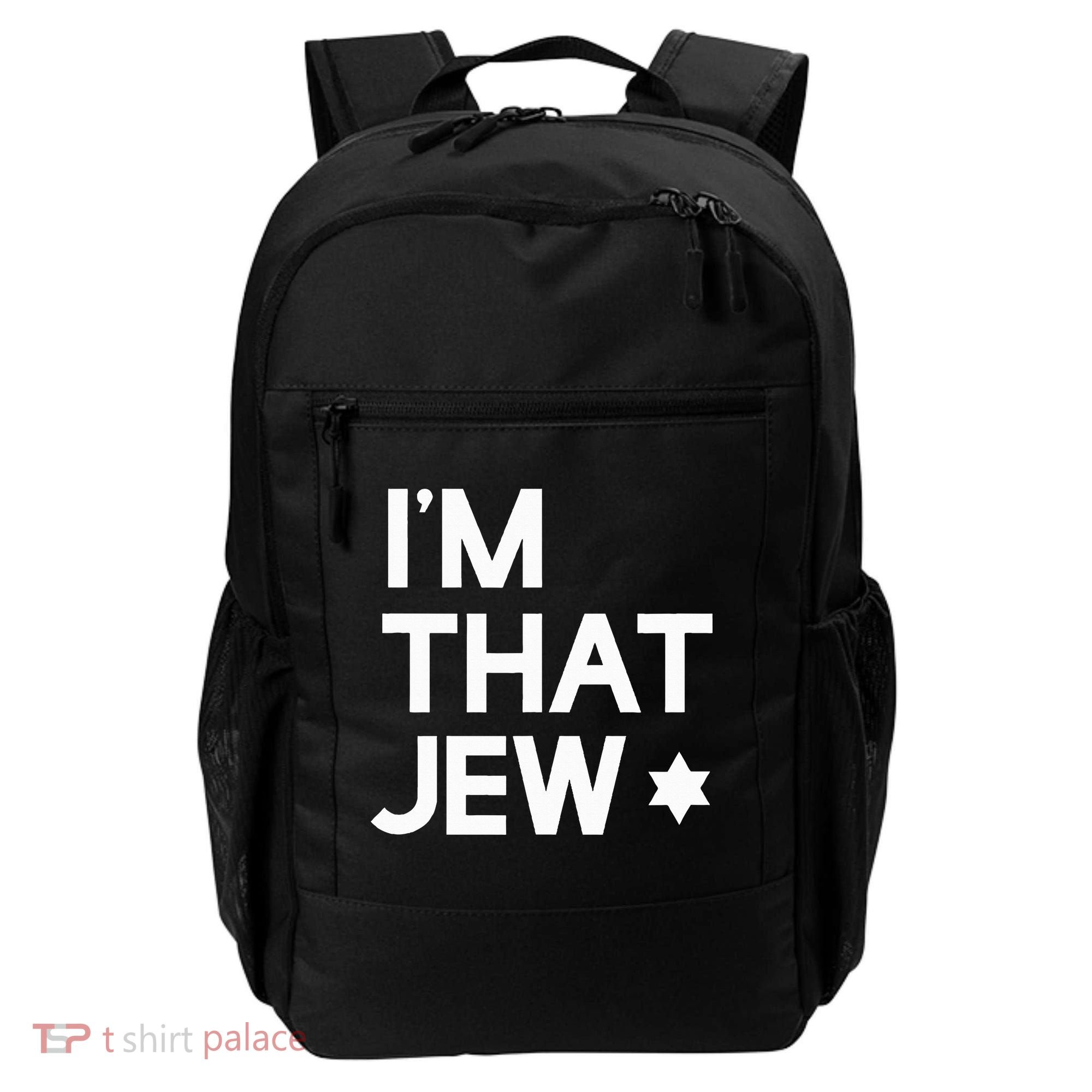 IM That Jew  Political Activism Backpack