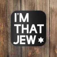 IM That Jew  Political Activism Coaster thumb 0