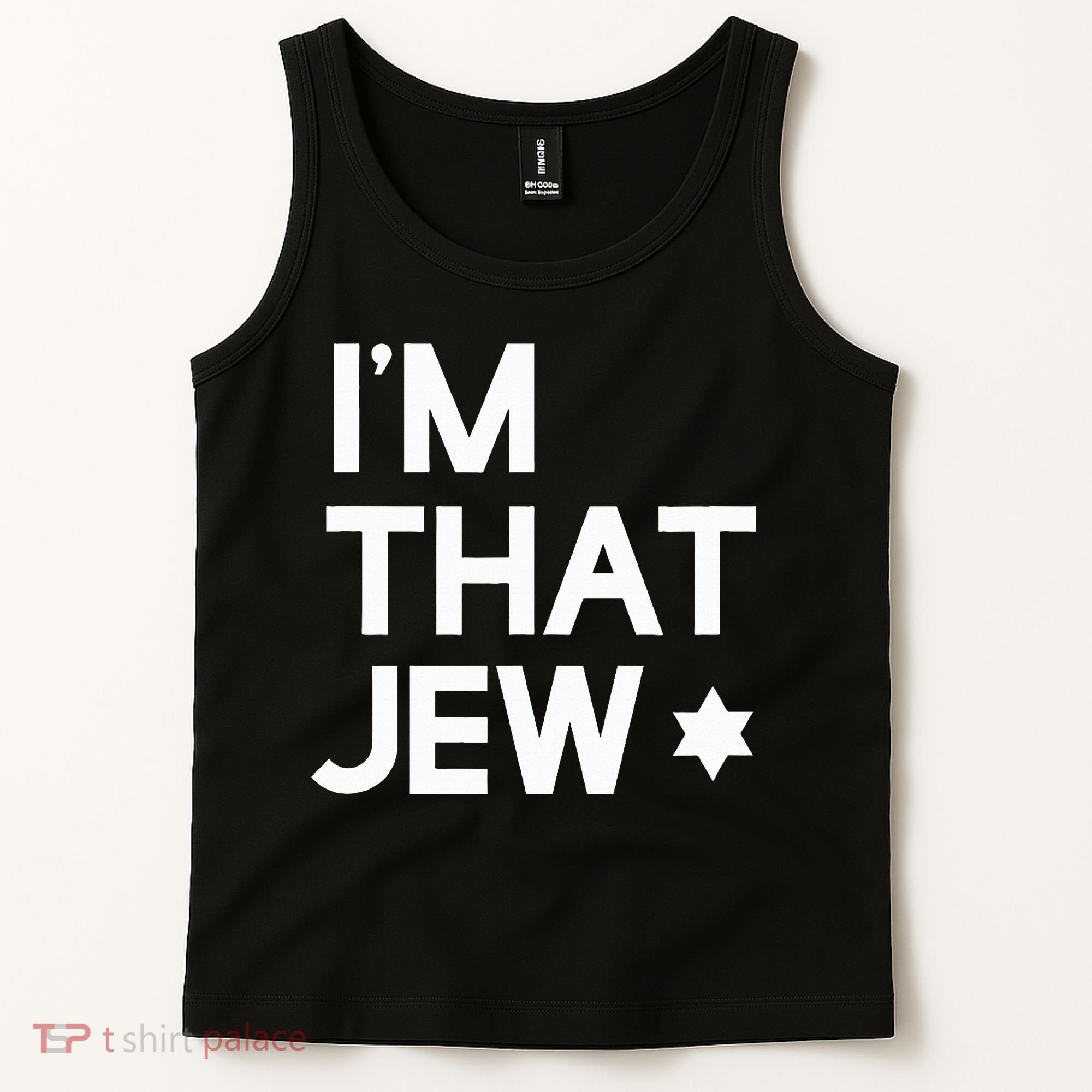 IM That Jew  Political Activism Tank Top