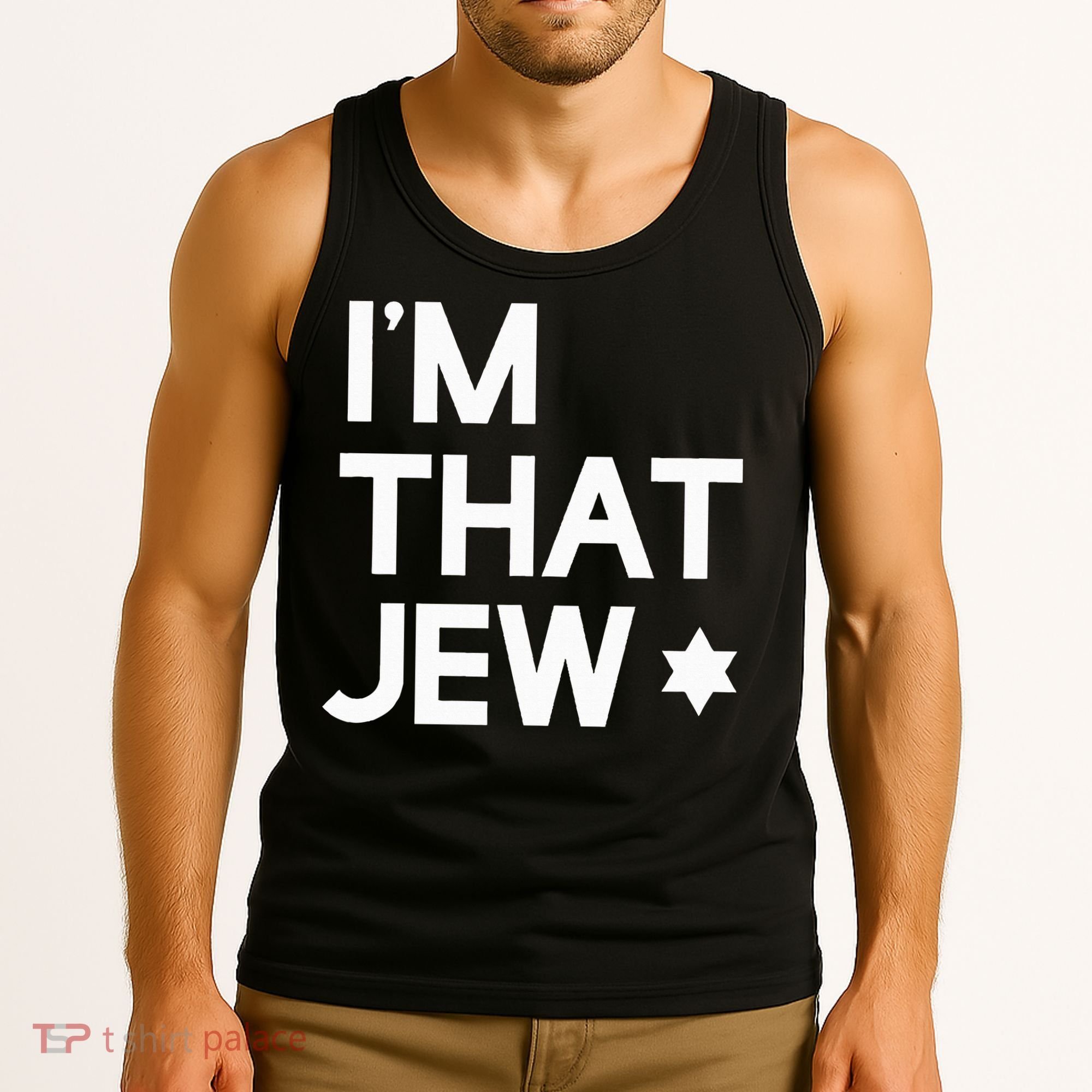 IM That Jew  Political Activism Tank Top