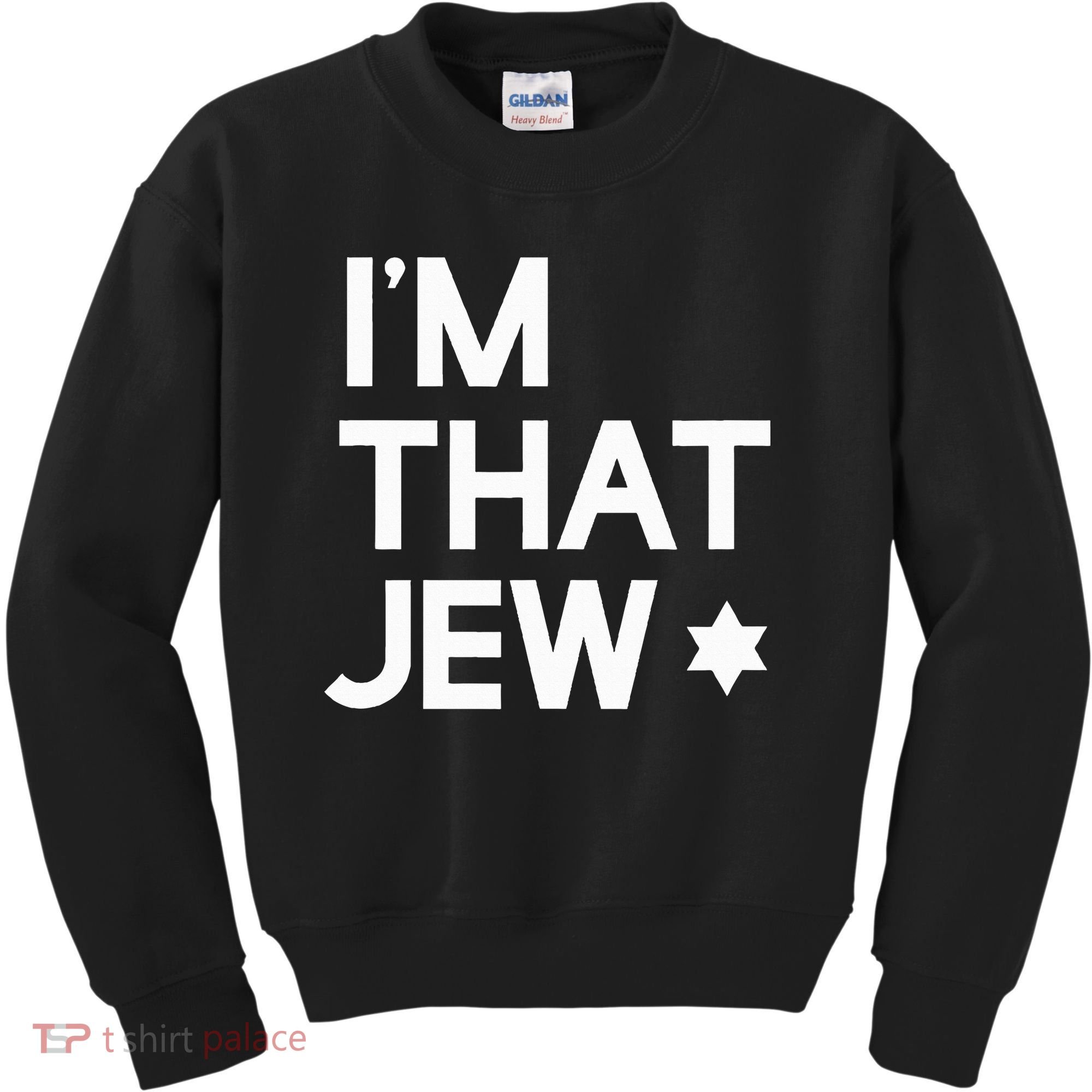IM That Jew  Political Activism Kids Sweatshirt