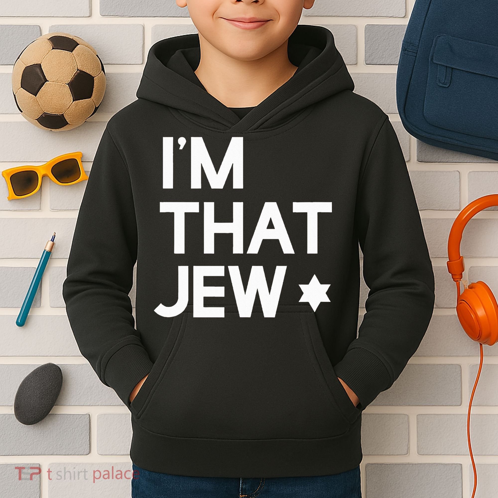 IM That Jew  Political Activism Kids Hoodie