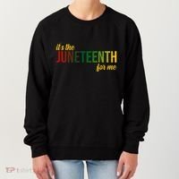 It's The Juneteenth For Me Women's Sweatshirt thumb 0