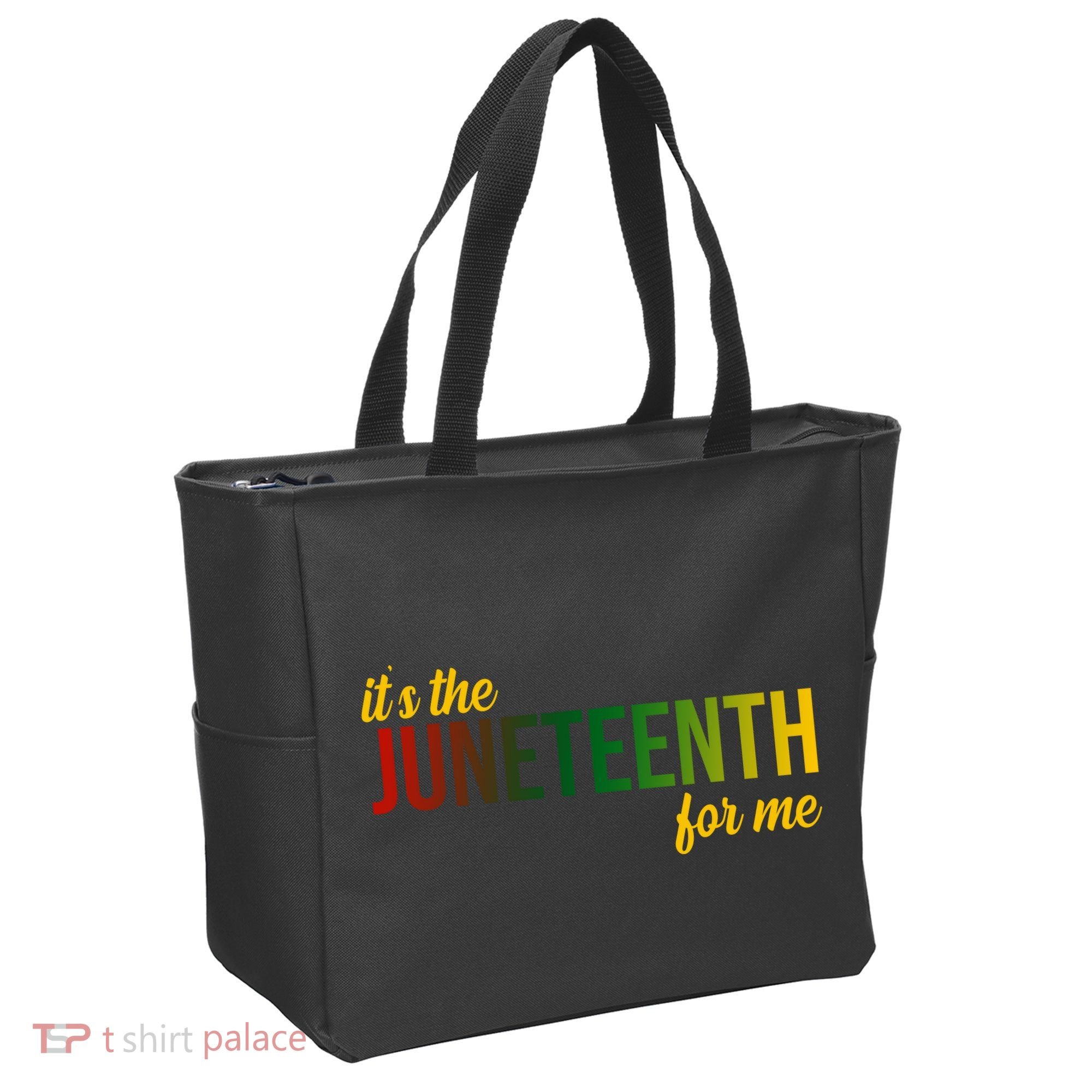 It's The Juneteenth For Me Tote Bag