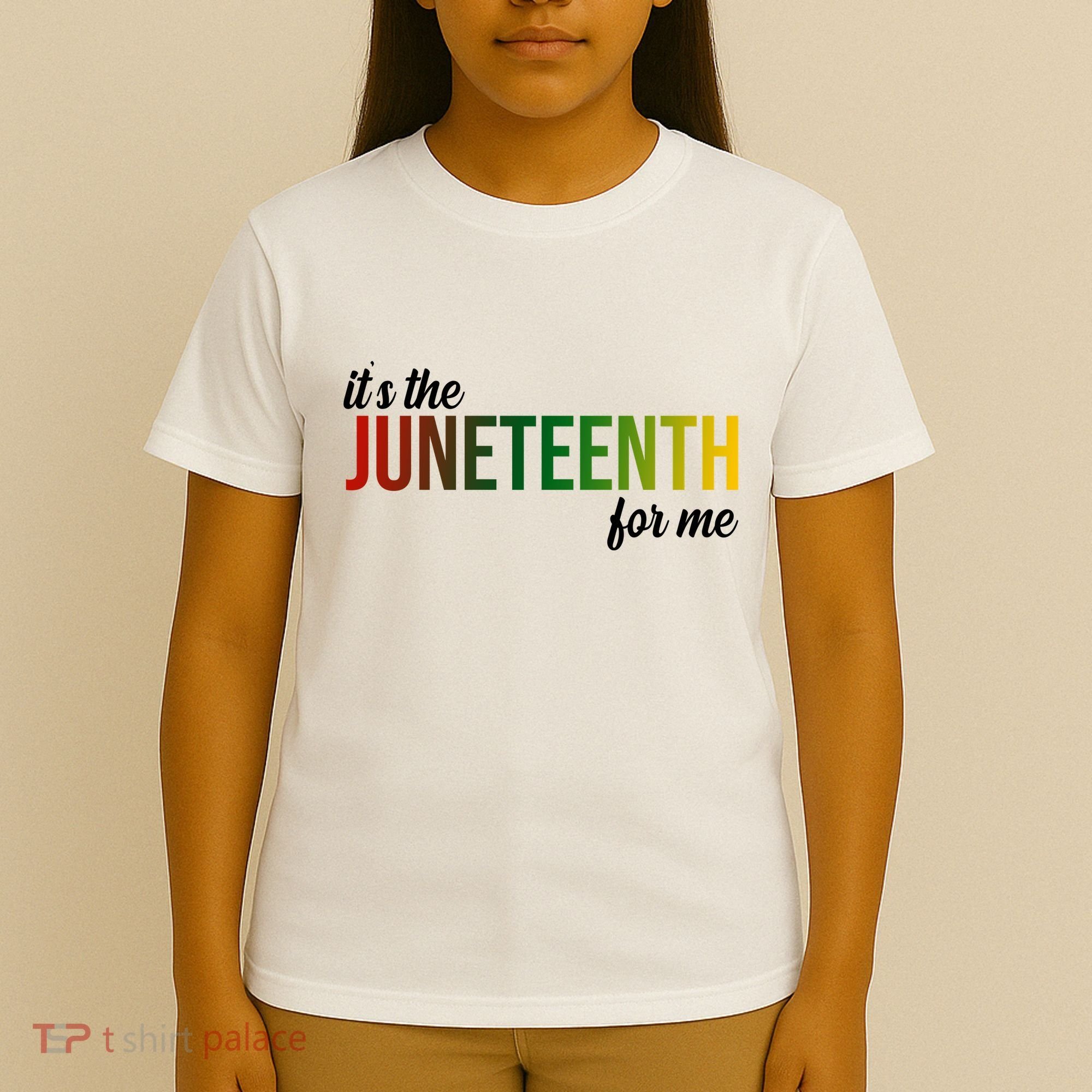 It's The Juneteenth For Me T-Shirt