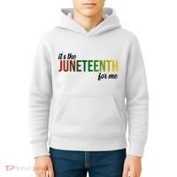 It's The Juneteenth For Me Kids Hoodie thumb 4