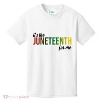 It's The Juneteenth For Me Kids T-Shirt thumb 0