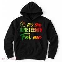 It's The Juneteenth For Me Hoodie thumb 0