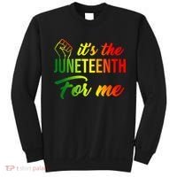 It's The Juneteenth For Me Sweatshirt thumb 0