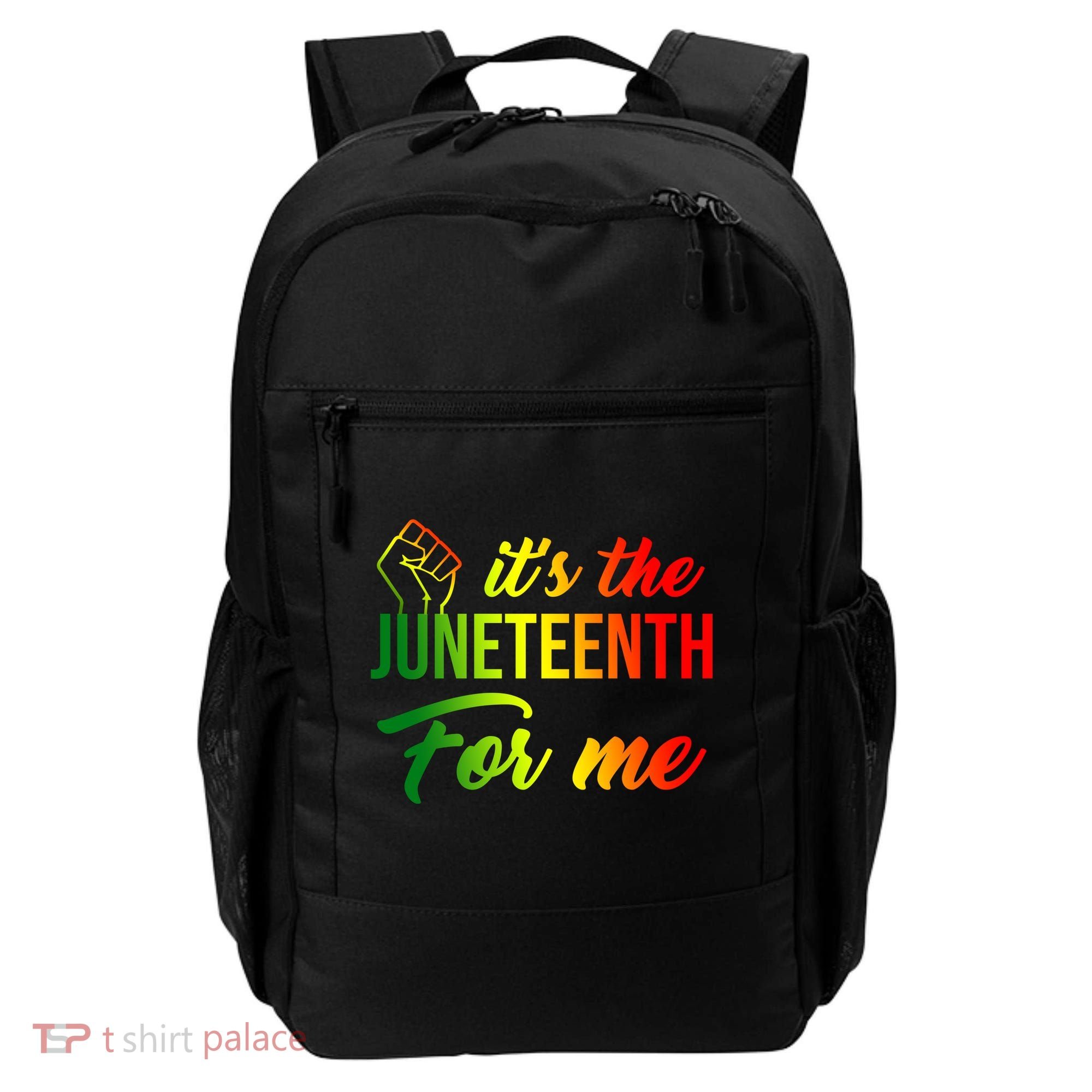 It's The Juneteenth For Me Backpack
