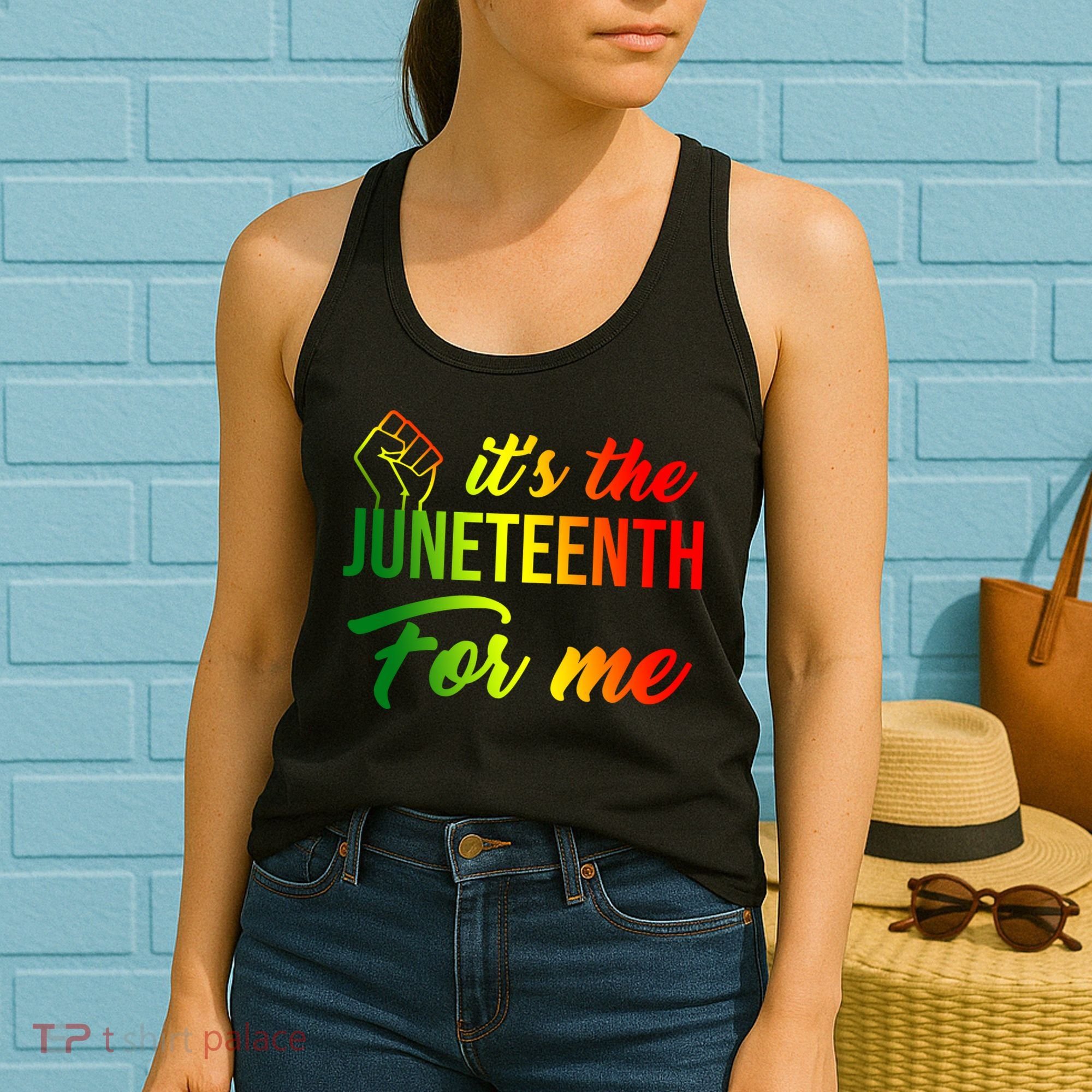 It's The Juneteenth For Me Women's Tank Top